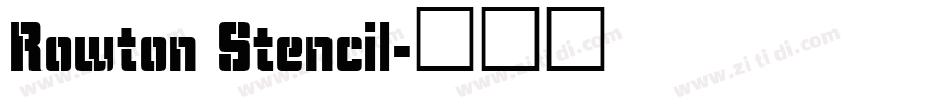 Rowton Stencil字体转换
